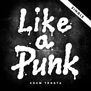 Adam Tensta - Like a Punk (Radio Date: 4 Marzo 2011)